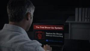 The Trial Show-Up System: Reduce No-Shows Without Discounting