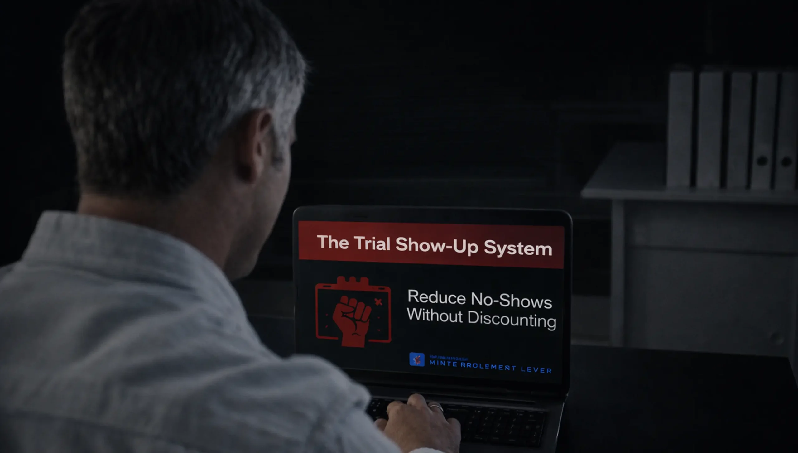 The Trial Show-Up System: Reduce No-Shows Without Discounting